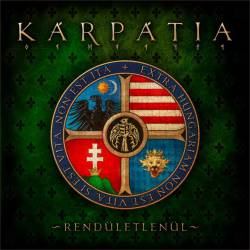 Karpatia (HUN) : Rendületlenül